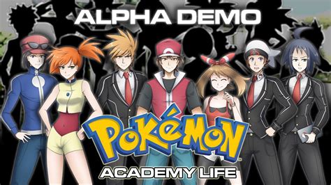 pokemon academy life|LIVE: Demo Version 1.0.4